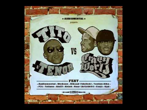 Crazyworld(Shab & Clove b).Feat Tito le ténor - LE MELANGE.