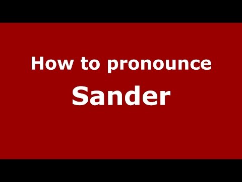How to pronounce Sander