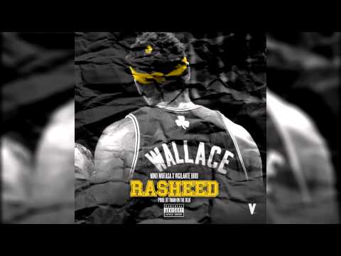 Nino Mufasa x Vigilante Bird - Rasheed (Prod. @ThaRealTman) 2015