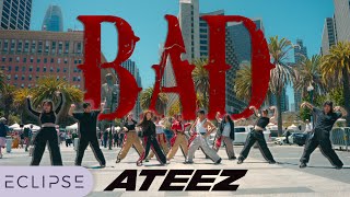 Download lagu [KPOP IN PUBLIC] ATEEZ- ‘Bad’ One Take Dance Cover by ECLIPSE, San Francisco mp3