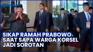Telungkupkan Kedua Tangan! Sikap Ramah Prabowo saat Sapa Warga Korsel Jadi Sorotan