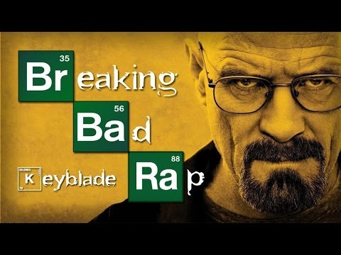 BREAKING BAD RAP - Di mi nombre | Keyblade