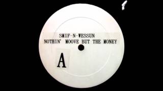 Smif-N-Wessun - Nothing Move But The Money