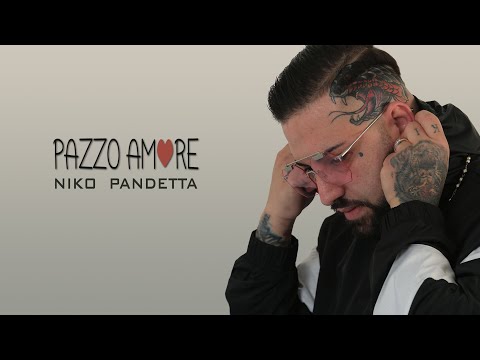 Niko Pandetta - Pazzo Amore (Video Ufficiale 2020)