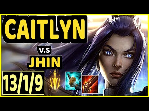 FREEZE (CAITLYN) vs JHIN - 13/1/9 KDA BOTTOM ADC GAMEPLAY - EUW Ranked GRANDMASTER