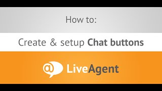 How to create Chat buttons in LiveAgent | www.liveagent.com