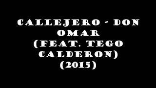 Don Omar Ft Tego Calderon - Callejero