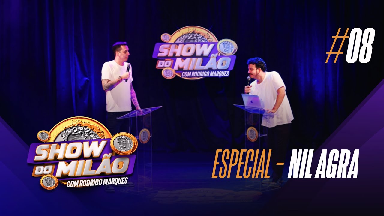 RODRIGO MARQUES - SHOW DO MILÃO #23 - Segunda Temporada - Nil Agra