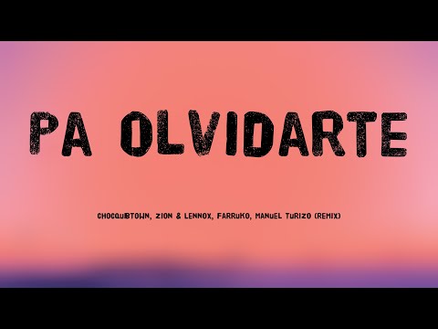 Pa Olvidarte - ChocQuibTown, Zion & Lennox, Farruko, Manuel Turizo (Remix) {Lyrics Video} 🎷