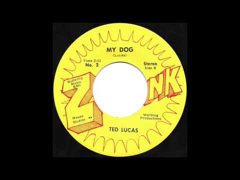 Ted Lucas - My Dog