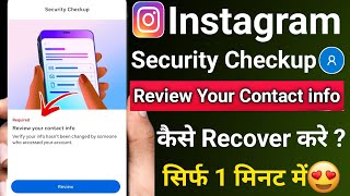 Instagram Review Your Contact Info Problem | instagram security checku