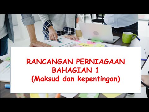 , title : 'Pengajian Perniagaan STPM Semester 3: Rancangan Perniagaan (bahagian 1- maksud dan kepentingan)'