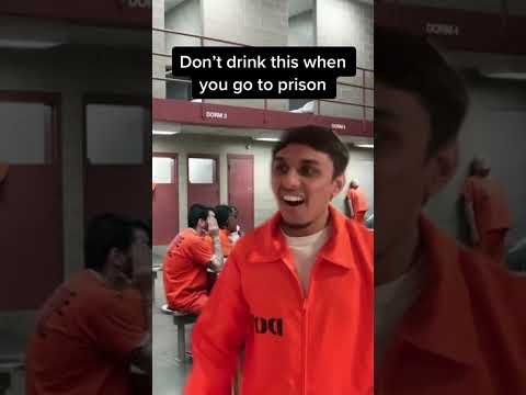 Things you shouldn’t drink in prison