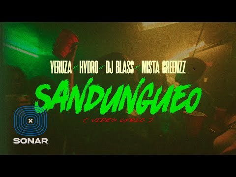 Yeruza, Hydro, Dj Blass, Mista Greenzz - Sandungueo (Lyrics Video) | La Ruta Del Dinero 2