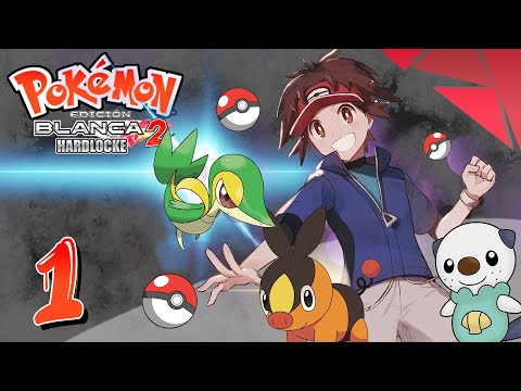 POKÉMON BLANCO 2 HARDLOCKE 01: UN INICIO PELIGROSO.