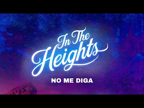 No me diga - Lyrics (From'In the heights' movie)