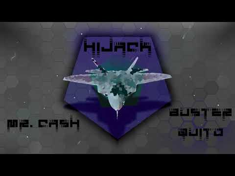 FERIO AKA MR CASH FEAT. BUSTER QUITO - HIJACK