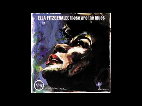 Ella Fitzgerald  - these are the blues  -1963 -FULL ALBUM