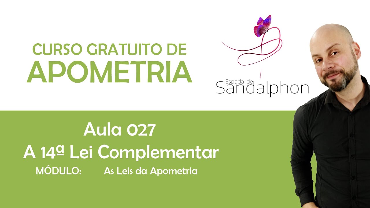 Curso Apometria - Aula 027 - As leis - 14a Lei Complementar