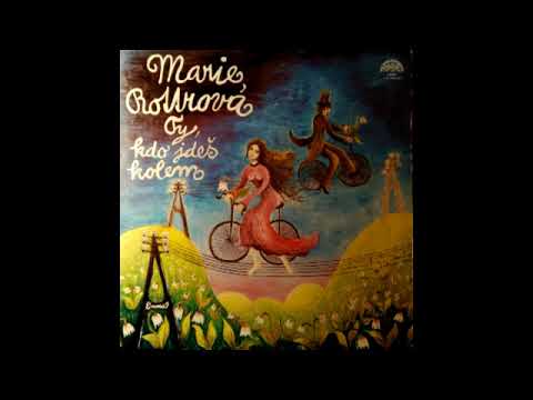 Marie Rottrová - Ty, kdo jdeš kolem - celá deska