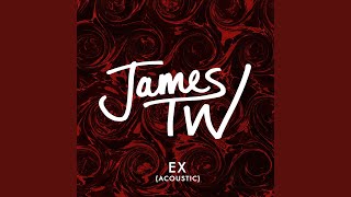 Ex (Acoustic)