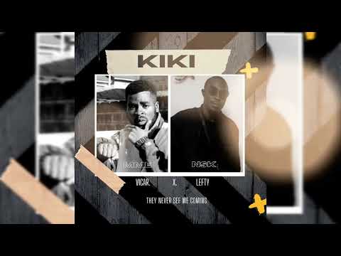 VICAR X LEFTY - KIKI ( Official Audio).
