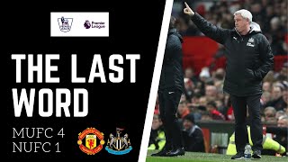 The Last Word | Manchester United 4-1 Newcastle United