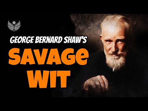George Bernard Shaw’s Funniest and Most Savage Quotes