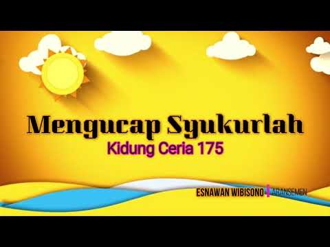 Kidung Ceria 175 - Mengucap Syukurlah