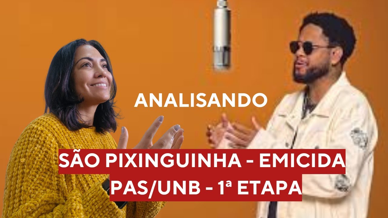 PAS/UnB 1ª Etapa - São Pixinguinha, de Emicida