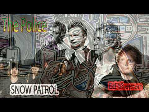 Ed Sheeran x The Police x Snow Patrol - Every Perfect Breathe You Chase (Lobsterdust Mashup)