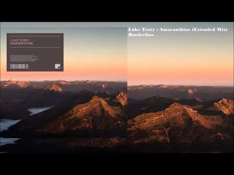 Luke Terry - Amaranthine (Extended Mix)