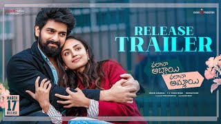 #PAPA – Phalana Abbayi Phalana Ammayi Release Trailer | Naga Shaurya | Malvika | Srinivas Avasarala