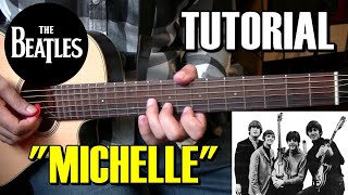 COMO TOCAR &quot;Michelle&quot; de los Beatles | Tutorial guitarra acústica/criolla acordes rasgueo y punteo