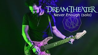 Never Enough (solo) - Dream Theater
