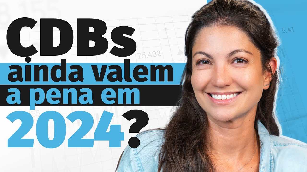 Escolhendo OS MELHORES CDBs em 2024: Como saber qual CDB vale a pena? Renda fixa com Marilia Fontes