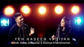 Yeh Haseen Vadiyan  Feat Abhay Jodhpurkar & So