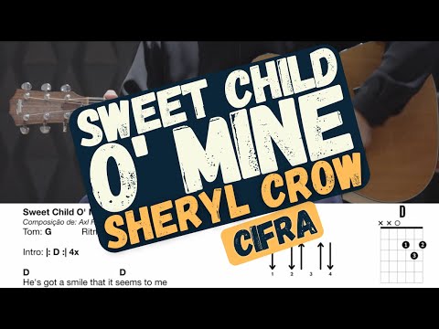Sweet Child O' Mine - Sheryl Crow - Cifra - Violão