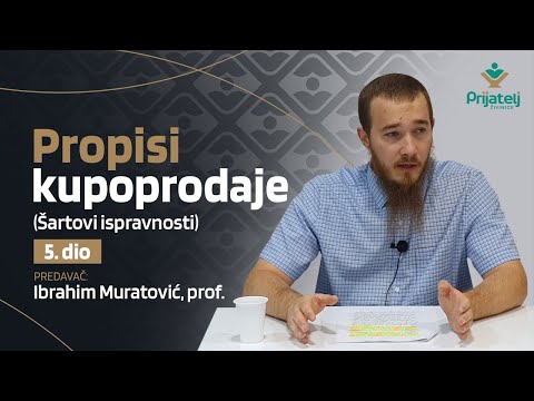 Propisi kupoprodaje - 5. dio - Šartovi ispravnosti - Ibrahim Muratović, prof.