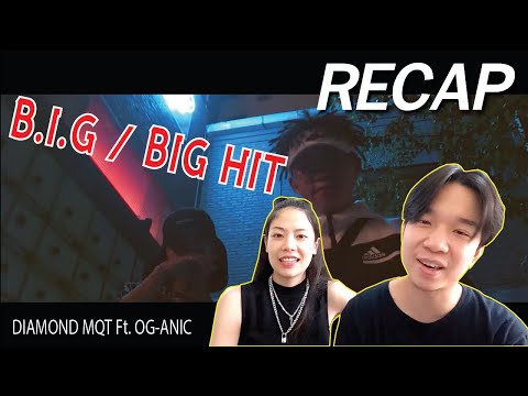 RECAP B.I.G / BIG HIT - DIAMOND MQT Ft. OG-ANIC l PREPHIM