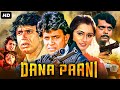 DANA PAANI 1989 Full Hindi Movie Mithun Chakraborty Padmini Kolhapure Bollywood Action Movie