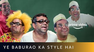 Ye Baburao Ka Style Hai - Best Of Babu Bhaiya  Par