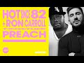 Hot Since 82 feat. Ron Carroll - Preach (Extended Mix)