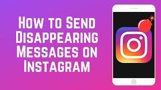 How to Send Disappearing Photos and Videos on Inst