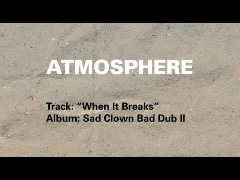 Video thumbnail for When It Breaks