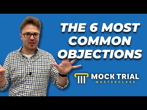 Breaking Down the 6 Most Common Types of Objections in Mock Trial