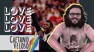 Love Love Love - Caetano Veloso