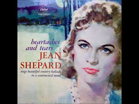 Would You Be Satisfied? - Jean Shepard