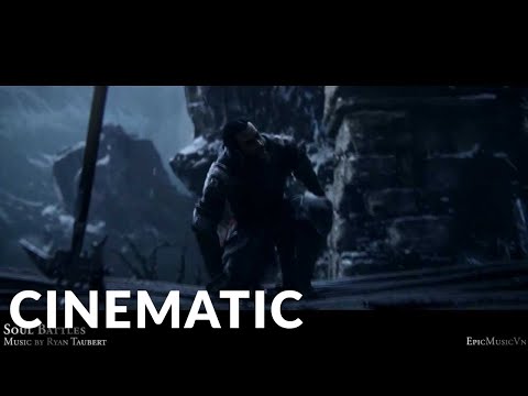 Epic Cinematic |  Ryan Taubert - Soul Battles (Epic Fantasy)