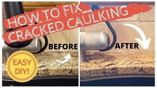 How to Fix Cracked Caulk and Recaulk your Kitchen Tile Backsplash - EASY project for BEGINNERS
